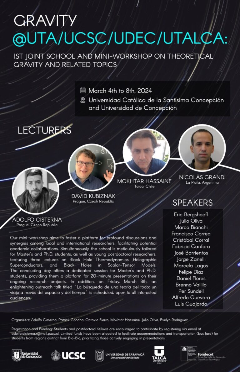 Gravity@UTA/UCSC/UDEC/UTALCA: 1st Joint School and Mini-Workshop on Theoretical Gravity and Related Topics