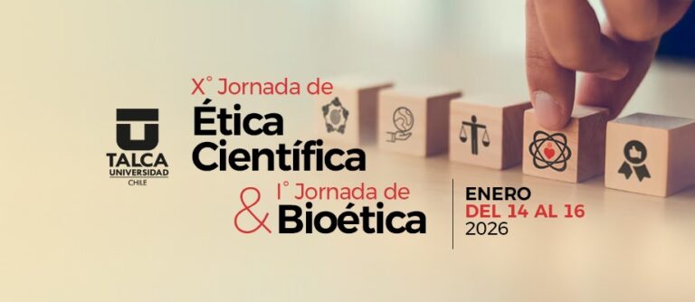 X° Jornada de Ética Científica y la I° Jornada de Bioética de la Universidad de Talca